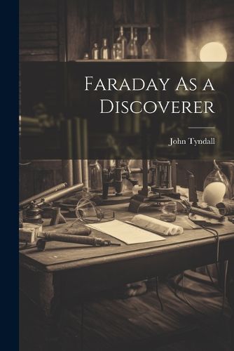 Cover image for Faraday As a Discoverer