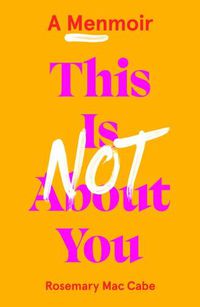 Cover image for This Is Not About You