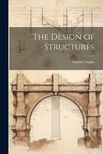 Cover image for The Design of Structures