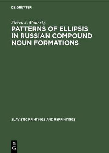 Cover image for Patterns of Ellipsis in Russian Compound Noun Formations