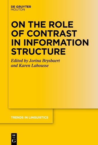 Cover image for On the Role of Contrast in Information Structure
