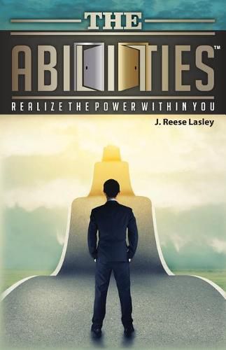 Cover image for The Abilities: Realize the Power Within You