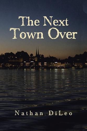 Cover image for The Next Town Over