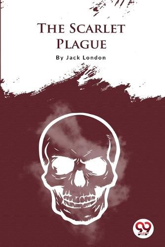 Cover image for The Scarlet Plague