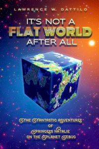 Cover image for It's Not A Flat World After All!