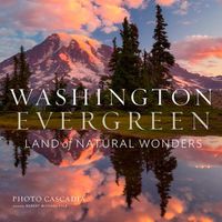 Cover image for Washington, Evergreen: Land of Natural Wonders