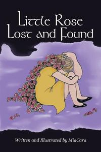 Cover image for Little Rose Lost and Found