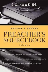 Cover image for Nelson's Annual Preacher's Sourcebook, Volume 2