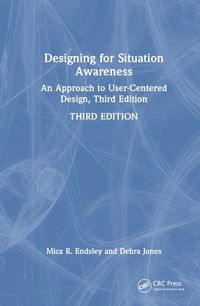 Cover image for Designing for Situation Awareness