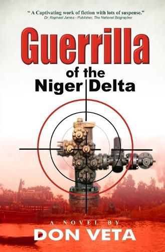 Cover image for Guerrilla of the Niger Delta