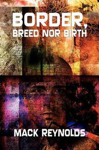 Cover image for Border, Breed Nor Birth