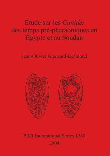 Cover image for Etude sur les Canidae des temps prepharaoniques en Egypte et au Soudan