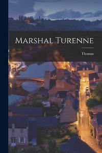 Cover image for Marshal Turenne