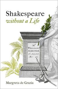 Cover image for Shakespeare Without a Life