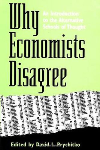 Cover image for Why Economists Disagree: An Introduction to the Alternative Schools of Thought