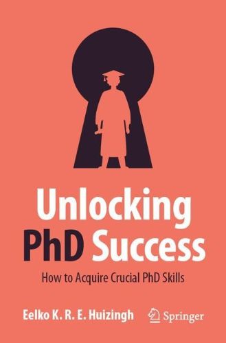 Cover image for Unlocking PhD Success