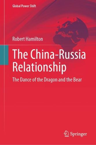 Cover image for The China-Russia Relationship