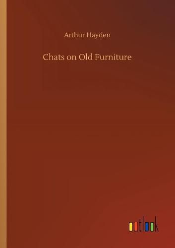 Cover image for Chats on Old Furniture