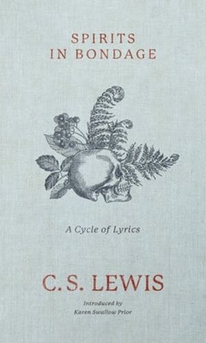 Cover image for Spirits in Bondage: A Cycle of Lyrics
