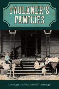 Cover image for Faulkner's Families