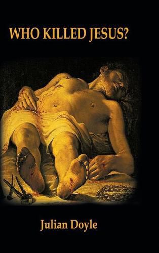 Cover image for Who Killed Jesus?