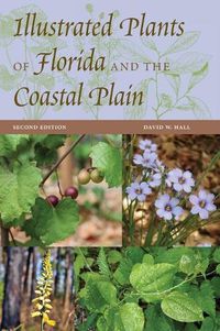 Cover image for Illustrated Plants of Florida and the Coastal Plain