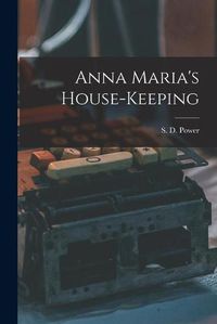 Cover image for Anna Maria's House-keeping