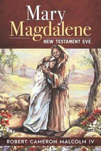 Cover image for Mary Magdalene: New Testament Eve