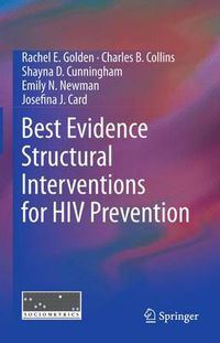 Cover image for Best Evidence Structural Interventions for HIV Prevention