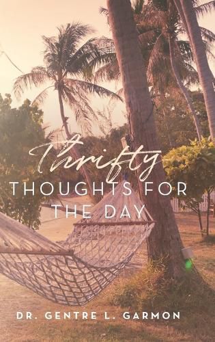 Cover image for Thrifty Thoughts For The Day