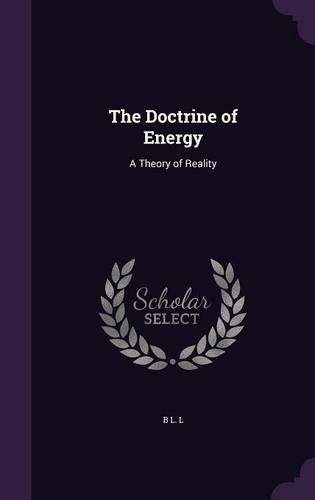 Cover image for The Doctrine of Energy: A Theory of Reality