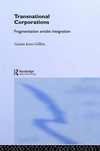 Cover image for Transnational Corporations: Fragmentation amidst Integration