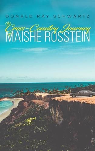 Cover image for The Cross-Country Journey of Maishe Rosstein