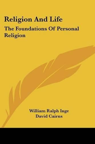 Cover image for Religion and Life: The Foundations of Personal Religion