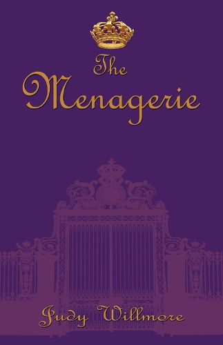 Cover image for The Menagerie: Passion, Power, and Poison in the Court of the Sun King