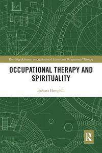 Cover image for Occupational Therapy and Spirituality