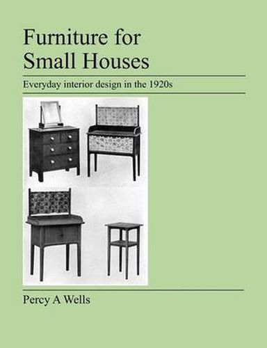 Cover image for Furniture For Small Houses: Everyday Interior Design in the 1920s