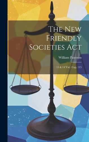 Cover image for The New Friendly Societies Act