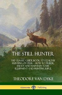 Cover image for The Still Hunter