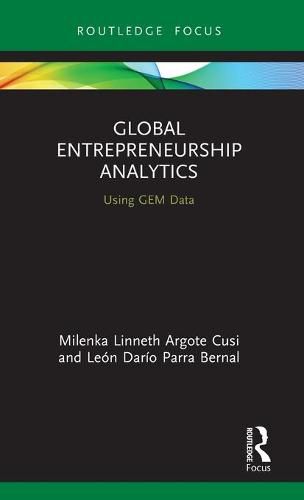 Cover image for Global Entrepreneurship Analytics: Using GEM Data