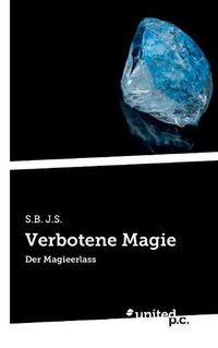 Cover image for Verbotene Magie: Der Magieerlass