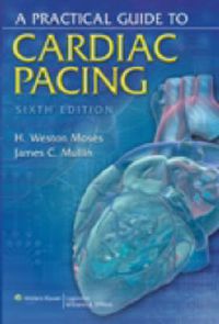 Cover image for A Practical Guide to Cardiac Pacing