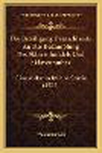 Cover image for Die Beteiligung Deutschlands an Der Bekampfung Des Sklavenhandels Und Sklavenraubes: Eine Volkerrechtliche Studie (1907)