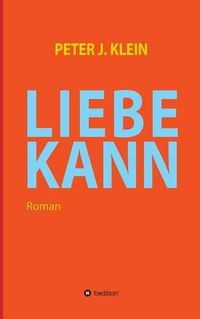 Cover image for Liebe Kann