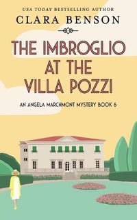 Cover image for The Imbroglio at the Villa Pozzi