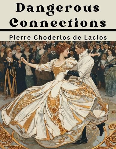 Cover image for Dangerous Connections