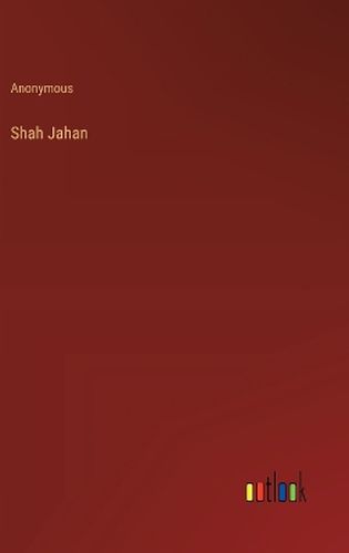 Shah Jahan