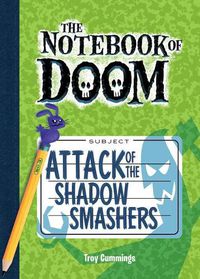 Cover image for Attack of the Shadow Smashers