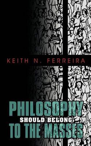 Cover image for Philosophy Should Belong to the Masses