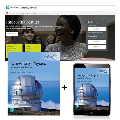 University Physics with Modern Physics in SI Units, Global Edition + Mastering Physics with eText